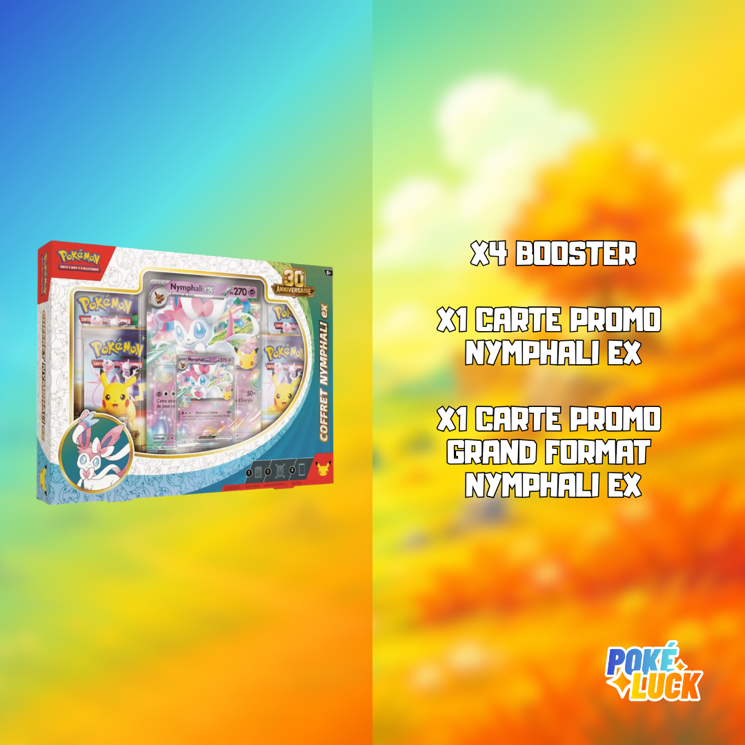 Contenu du coffret Pokémon Nymphali EX 30e anniversaire : 4 boosters, une carte promo et une carte promo grand format Nymphali EX